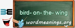 WordMeaning blackboard for bird-on-the-wing